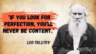 Leo Tolstoy - 20 Amazing Quotes from One of the Greatest Writers!