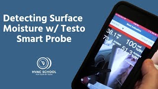 Detecting Surface Moisture w/ Testo Smart Probes