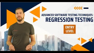 Advanced Software Testing Techniques: Regression Testing