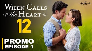 When Calls the Heart 12x01 Promo \