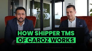 How Does Caroz's Shipper Transport Management System (TMS) Work?