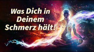 Was Dich in Deinem Schmerz hält! - Polarität-Dualität - Christiane Hansmann