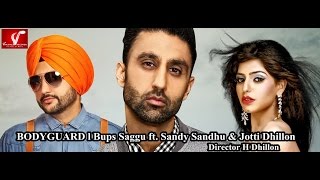 PROMO ll BODYGUARD l Bups Saggu ft. Sandy Sandhu & Jotti Dhillon l PUNJABI SONG | OFFICIAL VIDEO