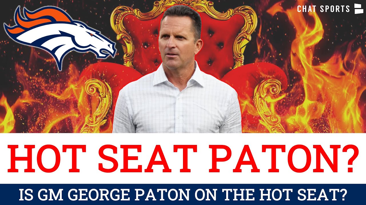 Broncos GM George Paton On The HOT Seat? Examining The 5 Reasons Why He ...