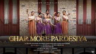Ghar More Pardesiya | Shadow Entertainment | Kalank | Shreya Ghoshal | Alia Bhatt | Madhuri Dixit