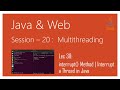 Multithreading in Java | #38 | interrupt() Method | Interrupt Thread in Java With Example