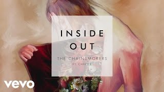 The Chainsmokers - Inside Out ft. Charlee (Audio)