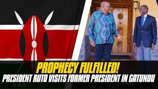 Prophecy Fulfilled! President Ruto Visits Former President in Gatundu—Exactly as Foretold!