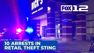 10 arrested in NE Portland retail theft sting