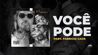 Opimos part. Fabricio Caos - Você Pode #Presságio (prod. Bender)