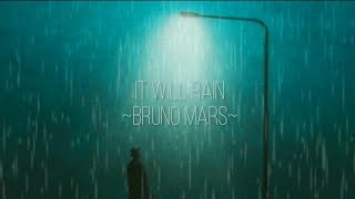 Bruno mars it will rain