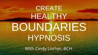 Create Healthy Boundaries Hypnosis   Meditation for Self Esteem   Improve Self Esteem