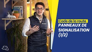 Les panneaux de signalisation (1/2) - Code de la route ⚠️