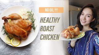 [No Oil] Healthy Lemon Garlic Rosemary Roast Chicken | 無油! 零失手! 蒜香檸檬香草烤雞! 健康 低碳生酮 簡單食譜|鄧卓殷 Amber