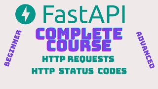 FastAPI Complete Course - HTTP Request Methods & Status Codes #fastapi
