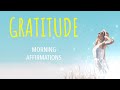 Morning Affirmations | Gratitude | Change Beliefs Affirmations