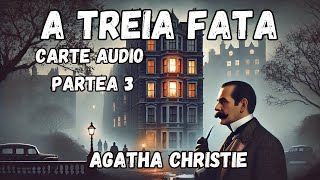 A Treia Fată de Agatha Christie: Hercule Poirot și Misterul Crimelor, carte audio, partea 3