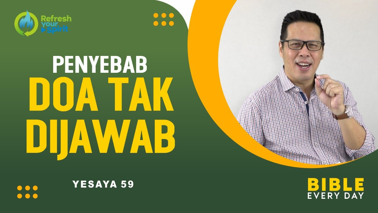 Penyebab Doa Tak Dijawab (Yesaya 59) - Petrus Kwik | BIBLE EVERY DAY ...