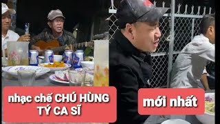 NHẠC CHẾ ĐỘC LẠ CHÚ HÙNG GUITAR ,TÝ CA SĨ BÀN NHẬU AI CŨNG KHOÁI  MỚI NHẤT