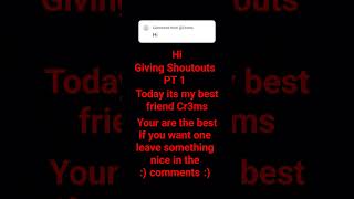 Giving Shoutouts Part 1 #shoutout