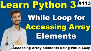 How to access Python Array elements using While loop, How to print array elements, Cyber Warriors