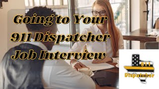 Doing Your Interview for a 911 Dispatcher