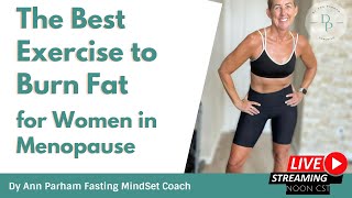 The Best Exercise to Burn Fat for Women in Menopause