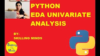 Python EDA Univariate Analysis | Python Tutorial | Data Analysis | Office Skills| Data Visualization