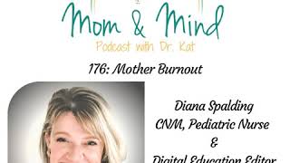 176: Mother Burnout