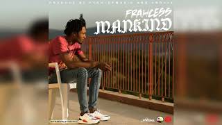 Frahcess One - Mankind (Official Audio)
