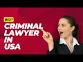 Criminal Lawyer In USA| Best Criminal Lawyer In USA