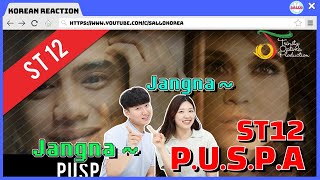 😘Korean Reaction😖ST12 - P.U.S.P.A | VC Trinity | IDKR🇮🇩🇰🇷