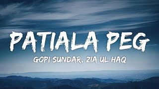 Patiala Peg Lyrics - Happy Sardar | Gopi Sundar, Zia Ul Haq