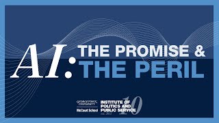 AI: The Promise and Peril