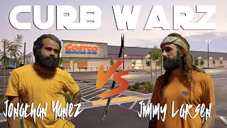 CURB WARZ: Jonathan Yanez VS Jimmy Larsen