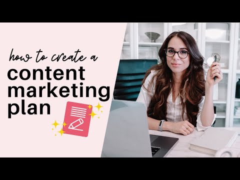 How to Create A Content Marketing Plan How to Create A Content Marketing Plan
