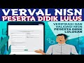 VERVAL NISN || SISWA SUDAH LULUS