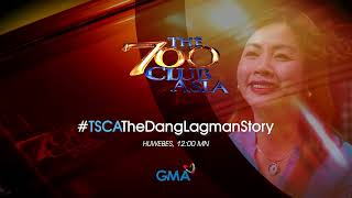 Kayang Ayusin ng Diyos ang Nasira Mong Buhay | #TSCATheDangLagmanStory Trailer | The 700 Club Asia