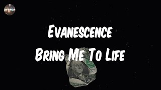 Evanescence - Bring Me To Life (Lyrics)