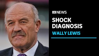 Rugby League legend Wally Lewis diagnosed with probable CTE | ABC News