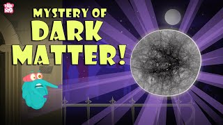 What Is Dark Matter? | Mystery Of Dark Matter | The Dr Binocs Show | Peekaboo Ki