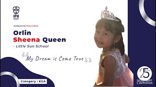 IPH CREATIVE CHALLENGE 2020 - Orlin Sheena Queen (KGA)