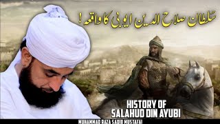 Real History Of Salahuddin Ayubi ! || Complete Bayan || By Moulana Raza Saqib Mustafai