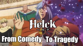 The Transformation of Helck from a Comedy to a Tragedy