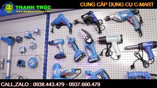 C-MART TOOLS - DỤNG CỤ CƠ KHÍ THANH TRÚC CUNG CẤP C-MART