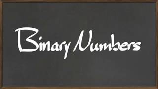 MAT 112: Binary Numbers