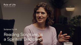 Scripture 04: What’s the point of reading the Bible?