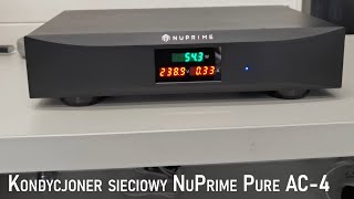 Kondycjoner sieciowy NuPrime Pure AC-4 - krótki shot z pracy urządzenia