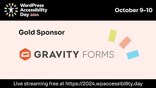 How Gravity Forms Makes Building Accessible Forms Easier