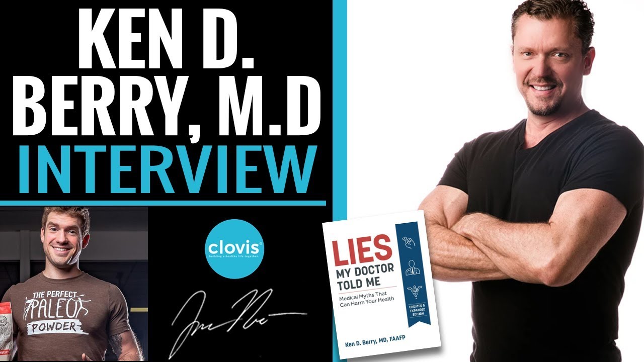 Dr. Ken Berry | Lies My Doctor Told Me + (Carnivore Diet, Cholesterol ...